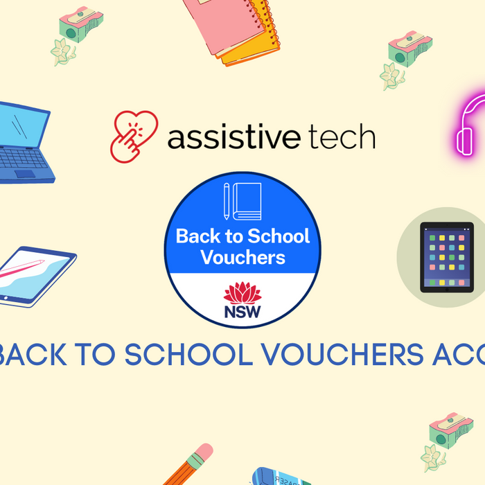 Premier's Back to School NSW Vouchers accepted at Assistive Tech